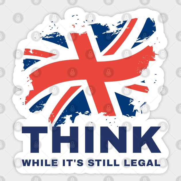 Think While It's Still Legal Sticker by Coralgb